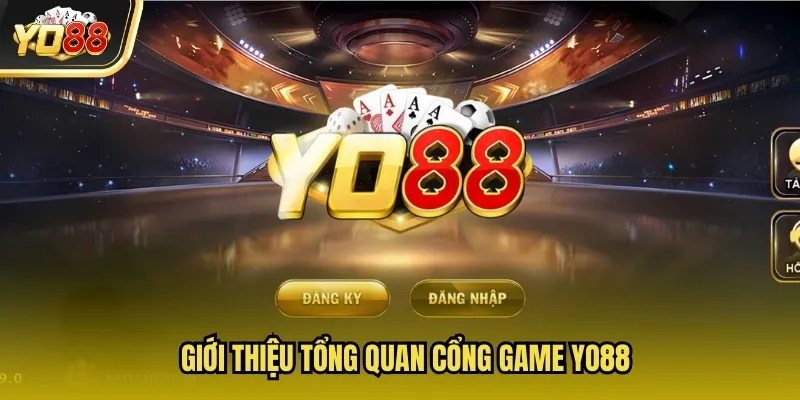 Giới thiệu sơ lược về cổng game YO88